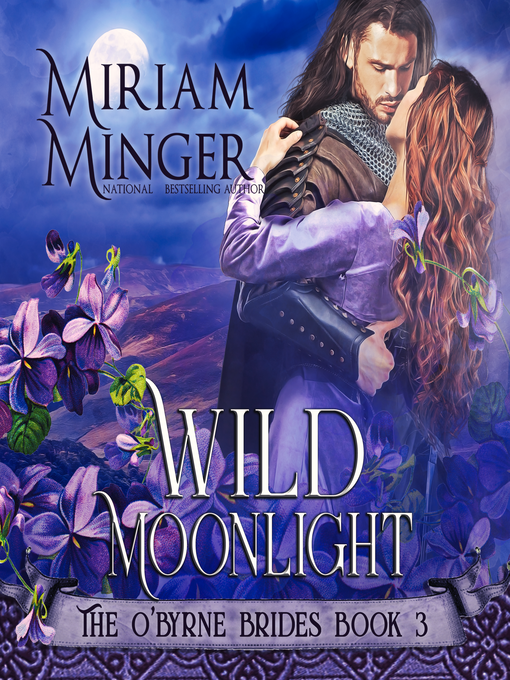 Title details for Wild Moonlight by Miriam Minger - Available